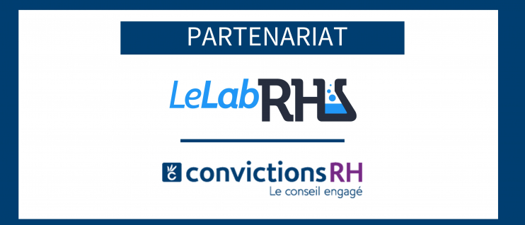 Le Lab RH et ConvictionsRH signent un partenariat